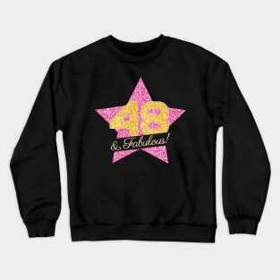 48th Birthday Gifts Women Fabulous - Pink Gold Crewneck Sweatshirt